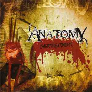 Anatomy  - Overtreatment mp3 album