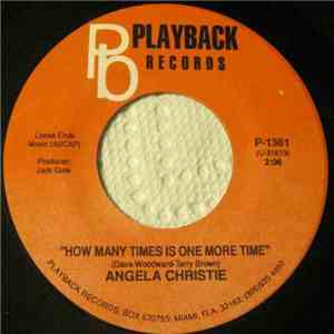 Angela Christie - How Many Times Is One More Time mp3 album