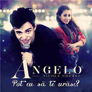 Angelo feat. Nicole Cherry - Pot Eu Să Te Urăsc? mp3 album