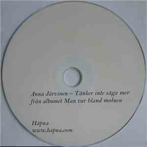 Anna Järvinen - Tänker Inte Säga Mer mp3 album