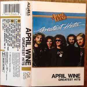 April Wine - Greatest Hits mp3 album
