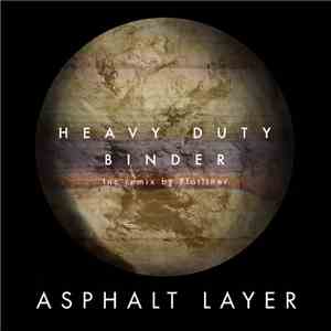 Asphalt Layer - Heavy Duty Binder mp3 album