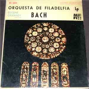 Bach - Orquesta De Filadelfia / Eugene Ormandy - Bach mp3 album