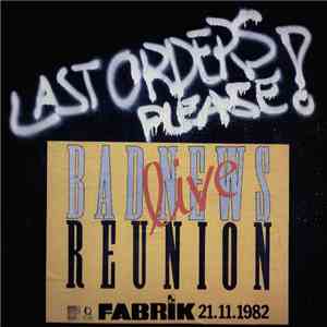 Bad News Reunion - Last Orders, Please! mp3 album