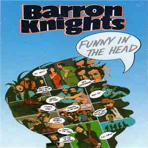 Barron Knights - Funny In The Head mp3 album