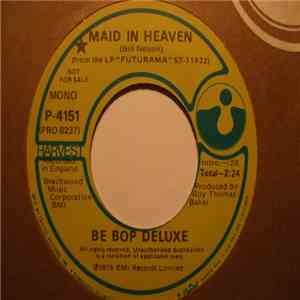 Be Bop Deluxe - Maid In Heaven mp3 album
