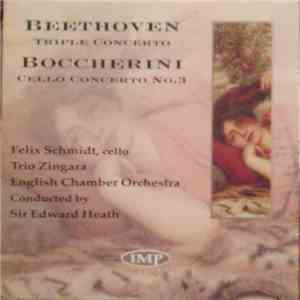Beethoven / Boccherini - Felix Schmidt, Trio Zingara, English Chamber Orchestra, Sir Edward Heath - Triple Concerto / Cello Concerto No.3 mp3 album