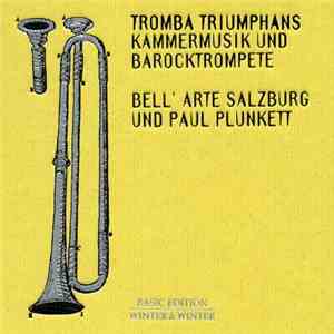 Bell'Arte Salzburg Und Paul Plunkett - Kammermusik Und Barocktrompete mp3 album