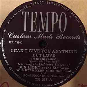 Ben Light, Herb Kern, Lloyd Sloop - I Can't Give You Anything But Love / Blue Room mp3 album