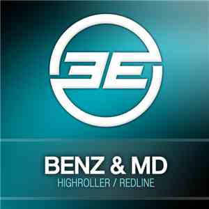 Benz & MD - Highroller / Redline mp3 album