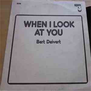 Bert Deivert - When I Look At You mp3 album