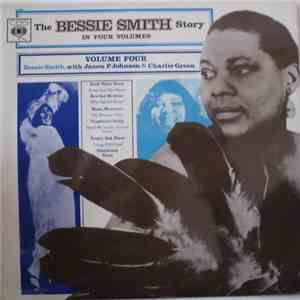 Bessie Smith With James P. Johnson & Charlie Green - The Bessie Smith Story - Vol. 4 mp3 album