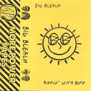 Big Bleach - Riffin' With Biff mp3 album