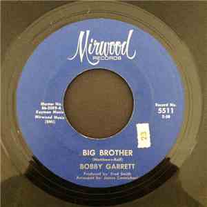 Bobby Garrett - Big Brother / My Little Girl mp3 album