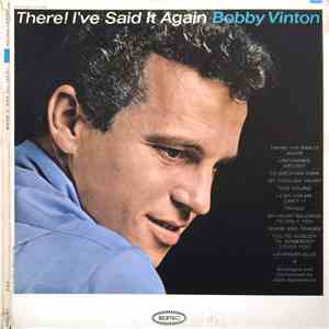 Bobby Vinton - There! I've Said It Again mp3 album