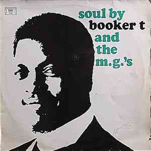 Booker T. & The M.G.'s - Soul By Booker T. And The M.G.'s mp3 album