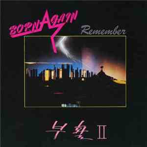 Born Again - Remember mp3 album