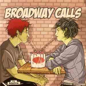 Broadway Calls / Teenage Bottlerocket - Broadway Calls / Teenage Bottlerocket mp3 album
