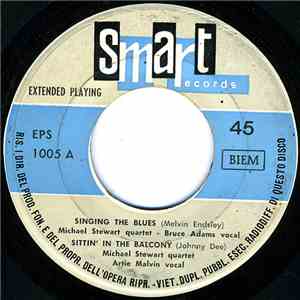 Bruce Adams , Artie Malvin, Janet Eden - Singing The Blues / Sittin' In The Balcony / Empty Arms / Hey, Jealous Lover mp3 album