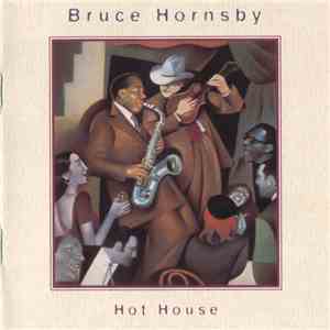 Bruce Hornsby - Hot House mp3 album