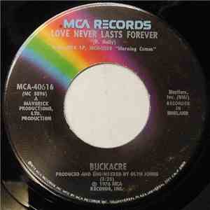 Buckacre - Love Never Lasts Forever mp3 album