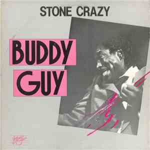 Buddy Guy - Stone Crazy mp3 album