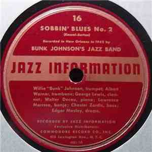 Bunk Johnson's Jazz Band - Sobbin' Blues No. 2 / Sometimes My Burden Is So Hard To Bear mp3 album