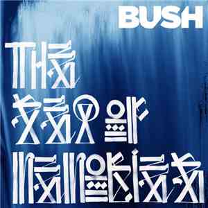 Bush - The Sea Of Memories mp3 album