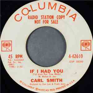 Carl Smith  - If I Had You mp3 album