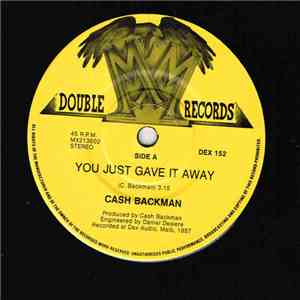 Cash Backman - You Just Gave It Away mp3 album
