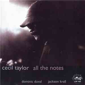 Cecil Taylor - All The Notes mp3 album