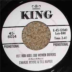 Charlie Moore & Bill Napier - Hot Rod Kids And Women Drivers mp3 album