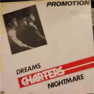 Charters - Dreams / Nightmare mp3 album