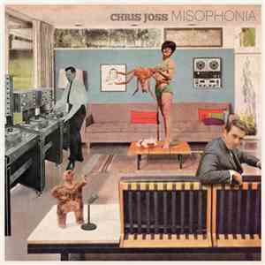 Chris Joss - Misophonia mp3 album