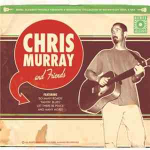 Chris Murray - Chris Murray And Friends mp3 album