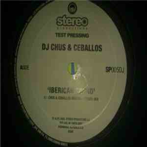 Chus & Ceballos - Iberican Sound mp3 album