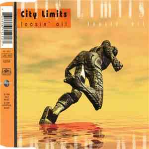 City Limits - Loosin' Oil mp3 album