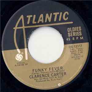 Clarence Carter - Funky Fever / Slip Away mp3 album