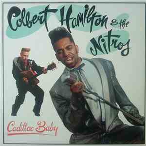 Colbert Hamilton & The Nitros - Cadillac Baby mp3 album