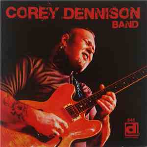 Corey Dennison Band - Corey Dennison Band mp3 album