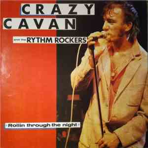 Crazy Cavan And The Rythm Rockers - Rollin Through The Night mp3 album