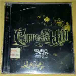 Cypress Hill - Greatest Hits From The Bong mp3 album
