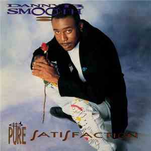 Danny B. Smooth - Pure Satisfaction mp3 album