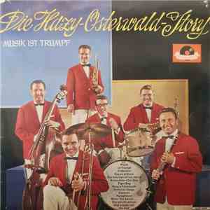 Das Hazy-Osterwald-Sextett - Die Hazy Osterwald-Story mp3 album