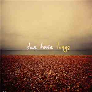 Dave House  / Gavin Osborn - Lungs / Hello, My Name's Charlie mp3 album