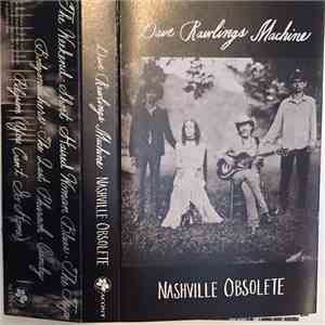 Dave Rawlings Machine - Nashville Obsolete mp3 album