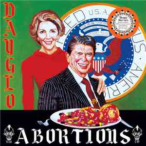 Dayglo Abortions - Feed Us A Fetus mp3 album