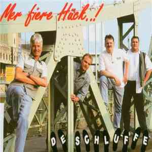 De Schluffe - Mer Fiere Hück...! mp3 album
