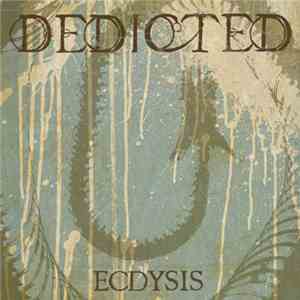 Dedicted - ECDYSIS mp3 album