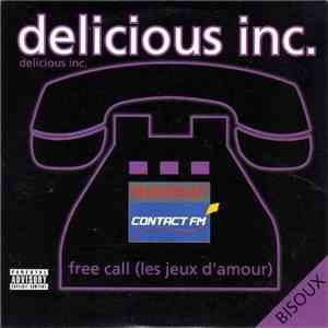Delicious Inc. - Free Call (Les Jeux D'Amour) mp3 album